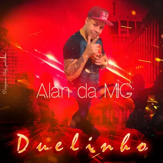 Duelinho by Mc Alan Da Mg