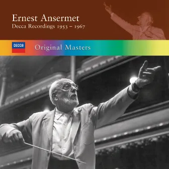 Ernest Ansermet: Decca Recordings 1953/1967 by Ernest Ansermet