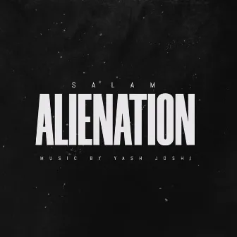 Alienation by SALAM