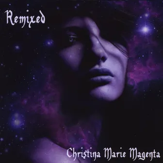 Remixed by Christina Marie Magenta