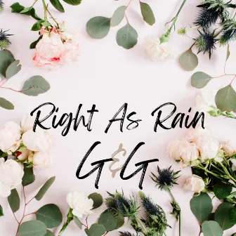 Right As Rain by Godsized & Growing