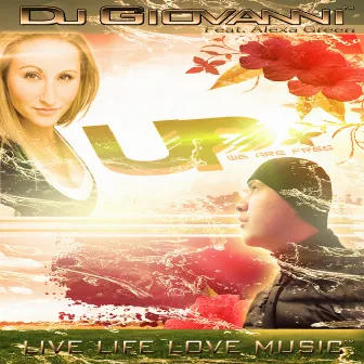 UP (We Are Free) [feat. Alexa Green] by DJ Giovanni