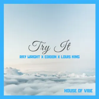 Try It by House of Vibe