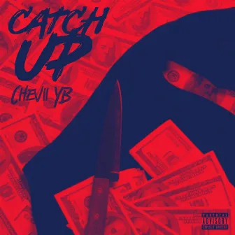 Catch up by Chevii Y.B