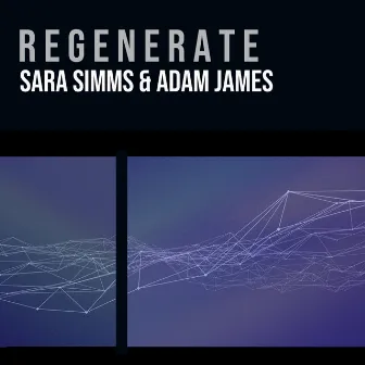 Regenerate by Sara Simms