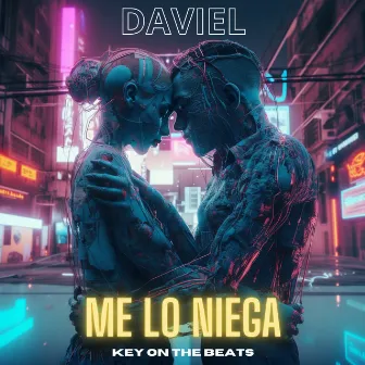 Me Lo Niega by Daviel