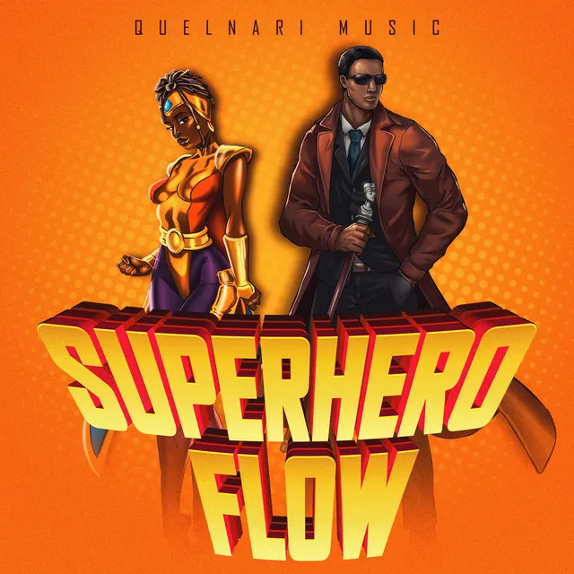 Superhero Flow - Radio Edit