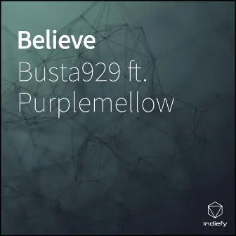 Believe by Busta929