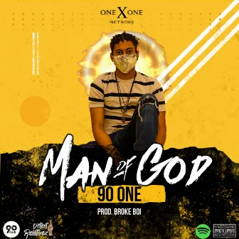 Man of God by 90 ONE