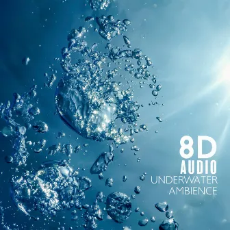 8D Audio: Underwater Ambience by ASMRland