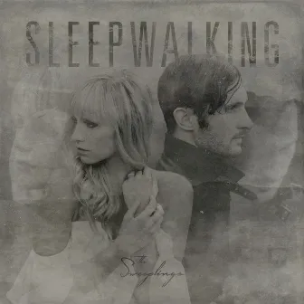 Sleepwalking by The Sweeplings