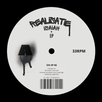 Realisatie (ISH EP 06) by Isaiah