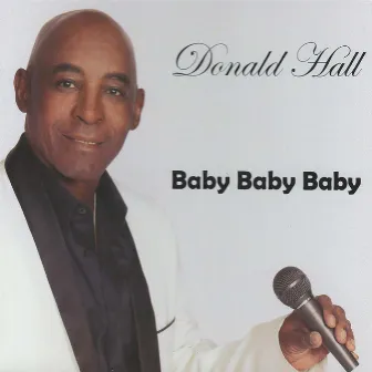 Baby Baby Baby by Donald Hall