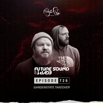 FSOE 726 - Future Sound Of Egypt Episode 726 (gardenstate takeover) by gardenstate