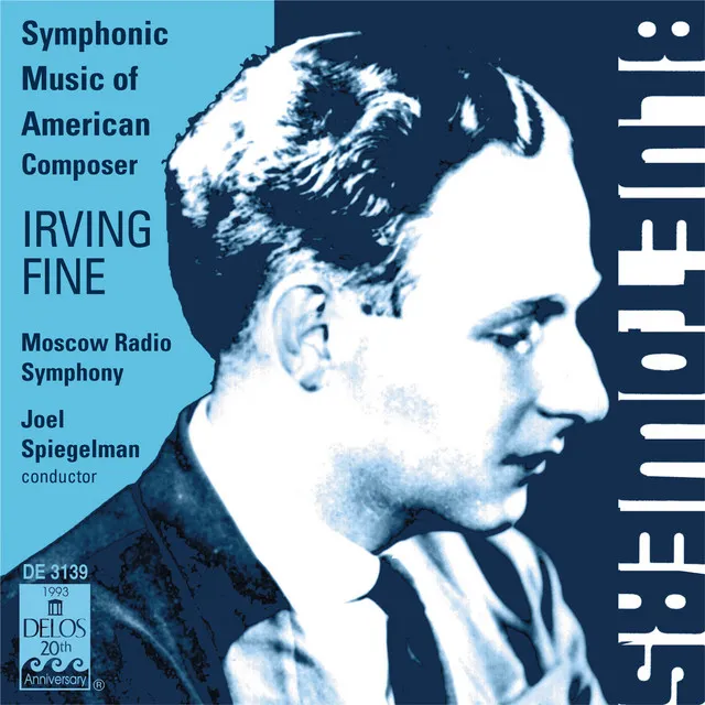 Fine, I.: Music for Orchestra / Diversions / Symphony / Blue Towers / Toccata Concertante