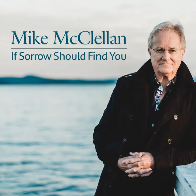 If Sorrow Should Find You