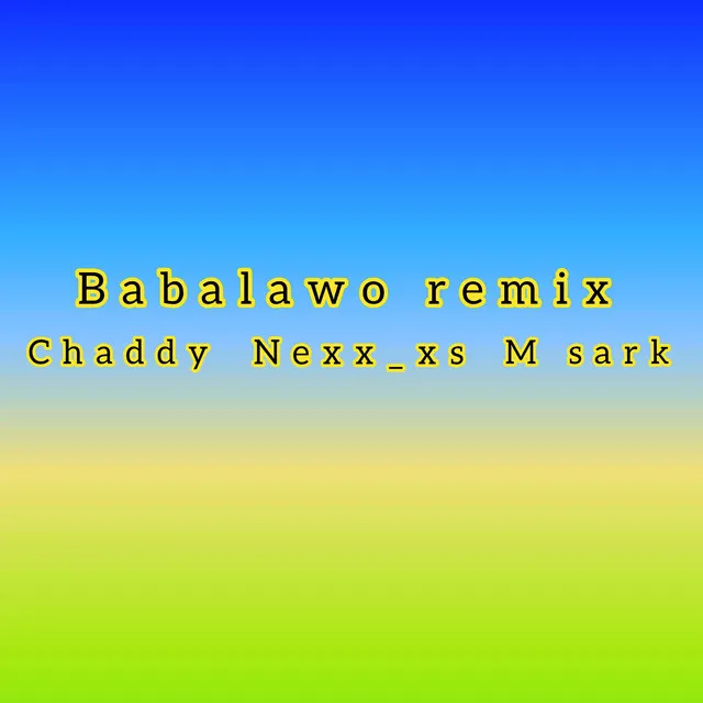 Babalawo Remix - Remix