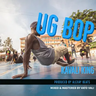 UG BOP by Kavali King