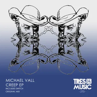 CREEP EP by Michael Vall