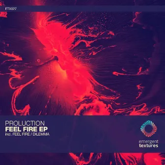 Feel Fire / Dilemma by Proluction