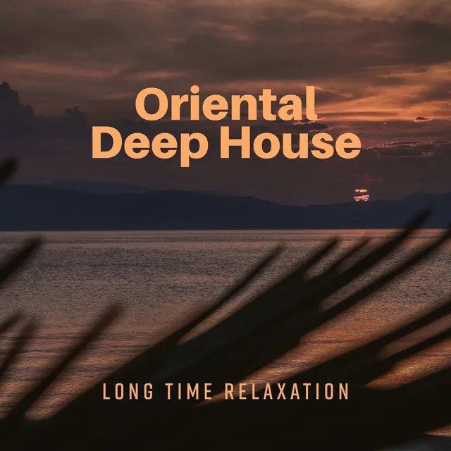 Oriental Deep House