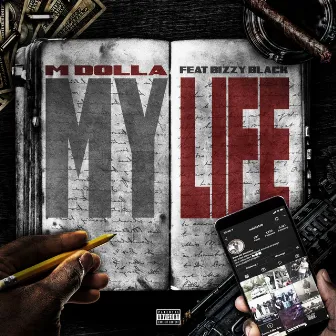 My Life by M Dolla