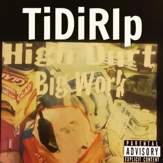 High N Durtee Big Work by TiDIRip