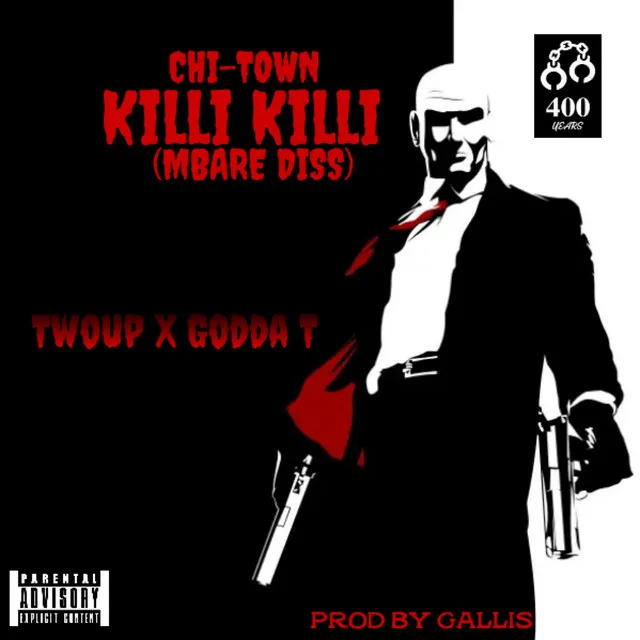 CHI-TOWN KILLI KILLI (MBARE DISS) - Radio Edit