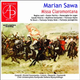 Marian Sawa- Missa Claromontana (World Premiere Recording) by Marian Sawa