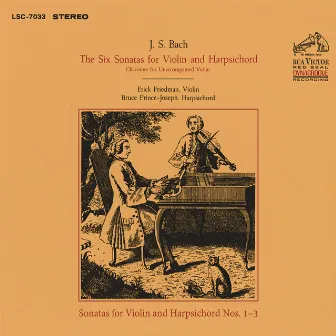 Bach: Sonats for Violin and Harpsichord Nos. 1-3 by Erick Friedman