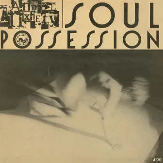 Soul Possession by Annie Anxiety