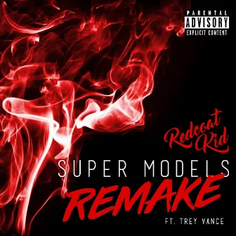 Super Models by Redcoat Kid