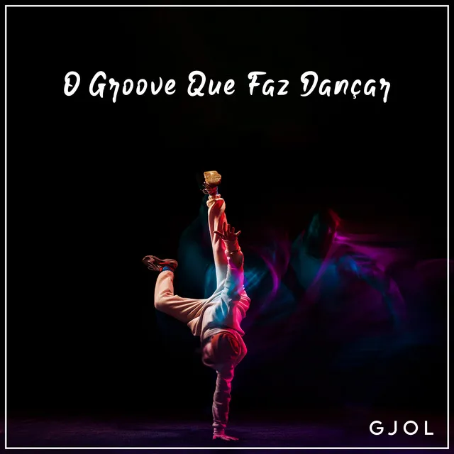 O Groove Que Faz Dançar - Radio Edit