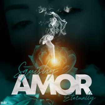 Amor Eternally by Squishy