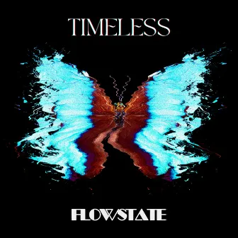 Timeless by Flowstate