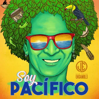 Soy Pacífico by Juan Carlos Ensamble