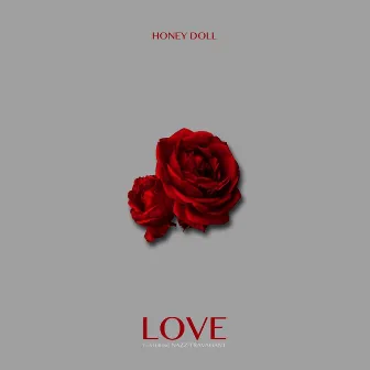 Love by Honey Doll