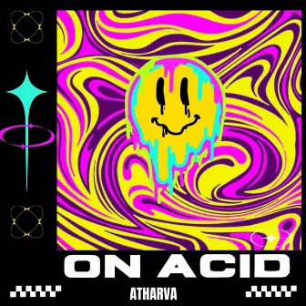 On Acid by Dj Atharva