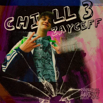 Chill 3 by zayceff