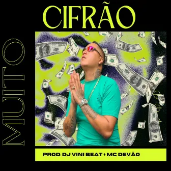 Muito Cifrão by Mc Devão