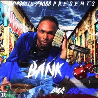 Mr Bankroll by B4r Breezy