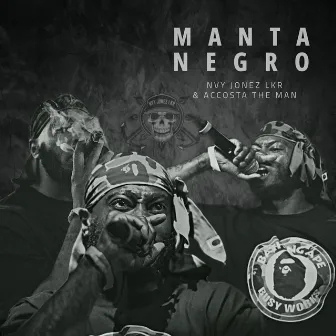 MANTA NEGRO by Accosta the Man