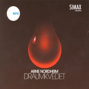 Nordheim: Draumkvedet / The Dream Balllad by Arne Nordheim