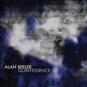 Beeler, A.: Quintessence by Alan Beeler