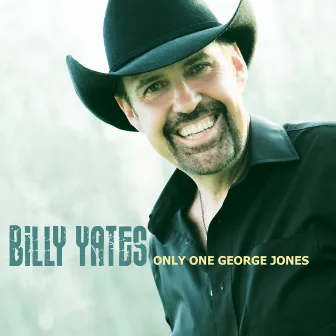 Only One George Jones by Billy Yates