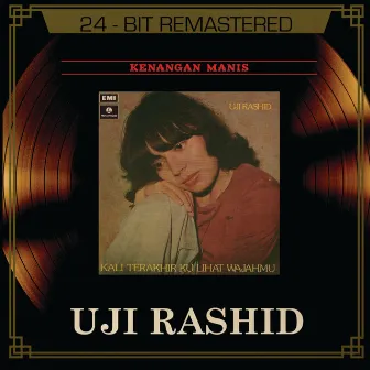 Kenangan Manis by Uji Rashid