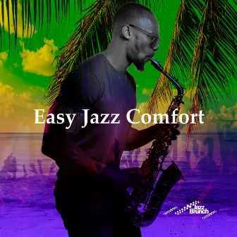 Easy Jazz Comfort by Jazz Brunch