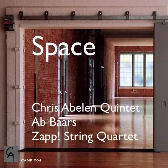 Space by Chris Abelen Quintet