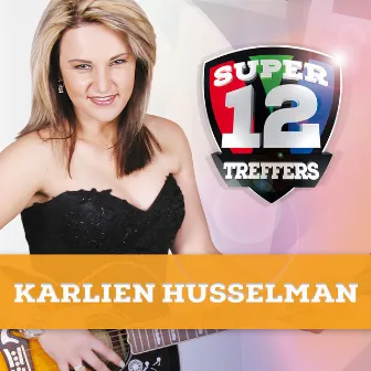 Super 12 Treffers by KARLIEN HUSSELMAN