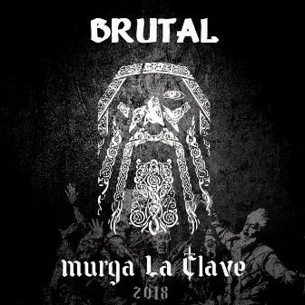 Brutal (En Vivo) by Murga La Clave